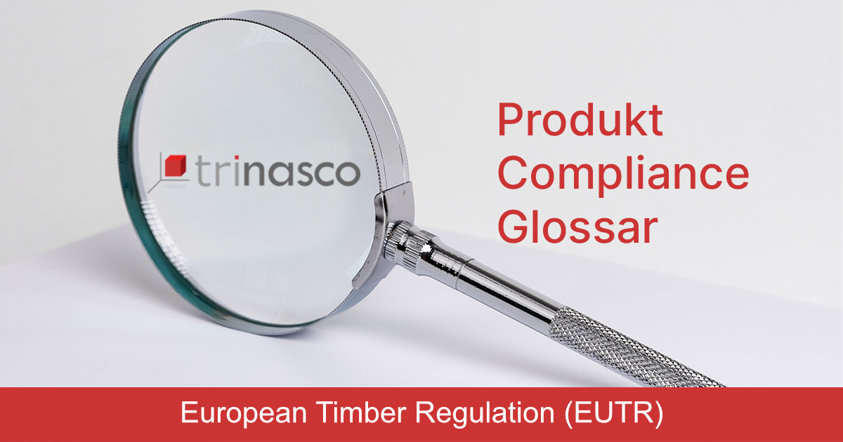 European Timber Regulation (EUTR)