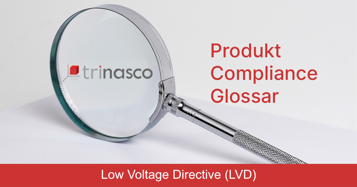 Low Voltage Directive (LVD)