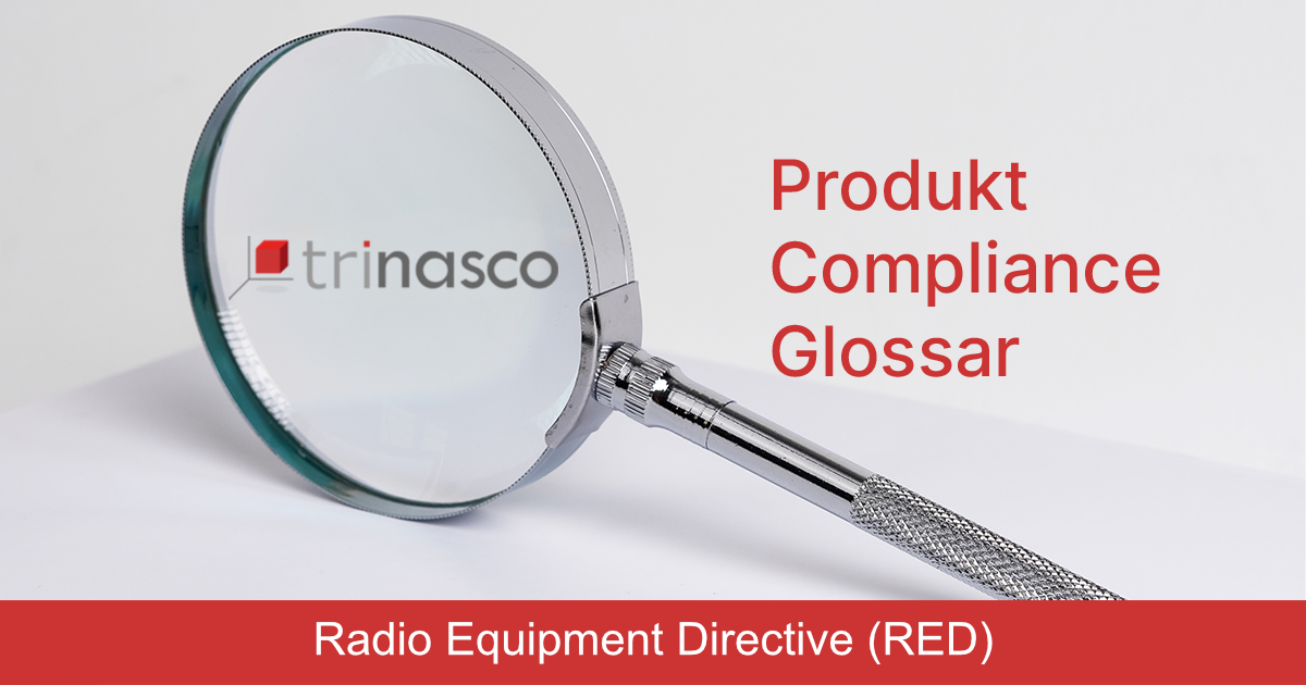 Radio Equipment Directive (RED)