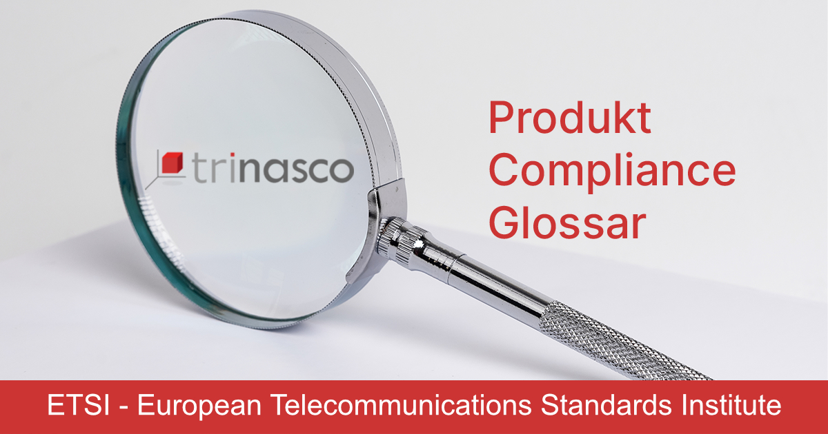 ETSI – European Telecommunications Standards Institute