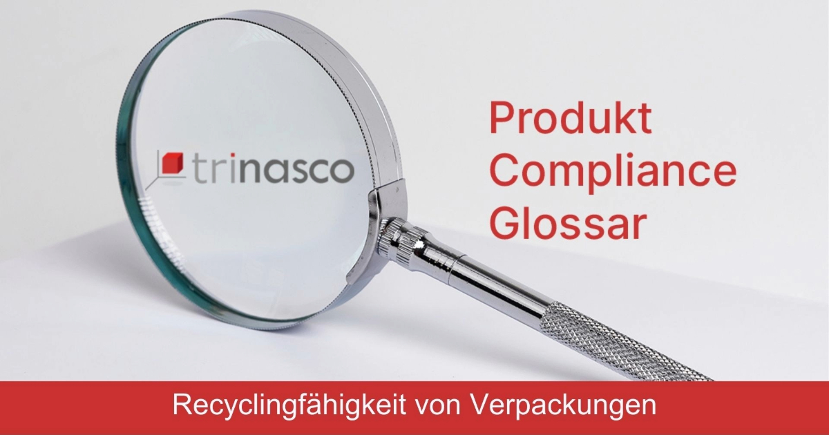 Recyclingfähigkeit von Verpackungen